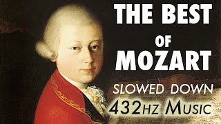 The Best Of Mozart  Slowed Down  432Hz  45 Hours [upl. by Enybor448]