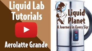 Liquid Lab  Aerolatte Grande Milk Frother [upl. by Siramed573]