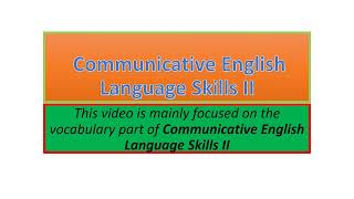 Communicative English Language Skills II vocabulary part one [upl. by Fife414]