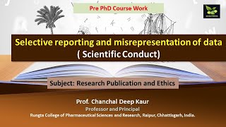 Selective reporting and misrepresentation of data  Scientific Conduct [upl. by Hollander]