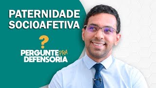 Paternidade socioafetiva O que é Como fazer o reconhecimento [upl. by Ellessig]